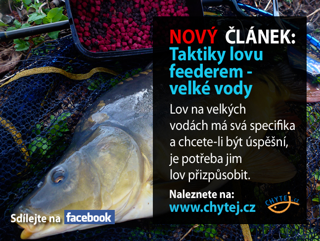 Taktiky lovu feederem – na velkých vodách