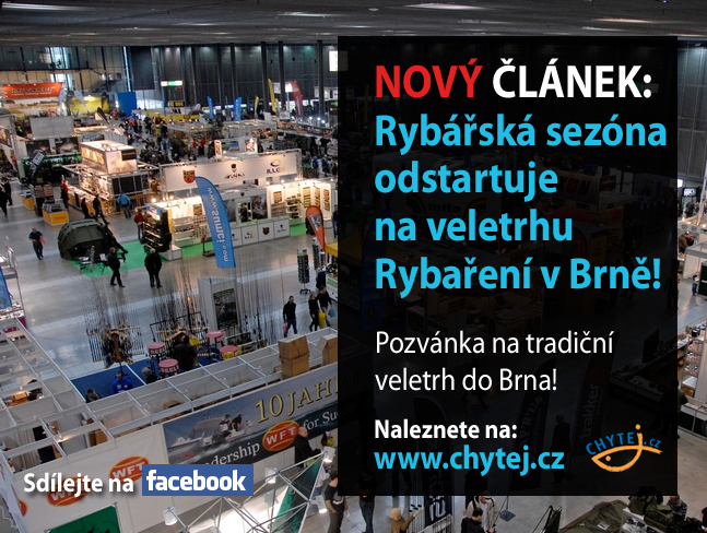 Rybářská sezóna odstartuje tradičně na veletrhu Rybaření v Brně!