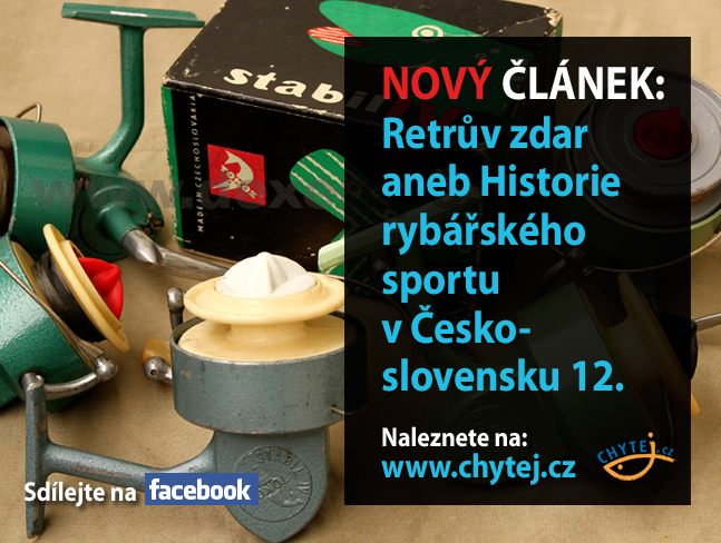 Retrův zdar aneb Historie rybářského sportu v Československu 12.