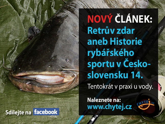 Retrův zdar aneb Historie rybářského sportu v Československu 14.