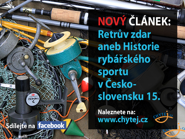 Retrův zdar aneb Historie rybářského sportu v Československu 15.