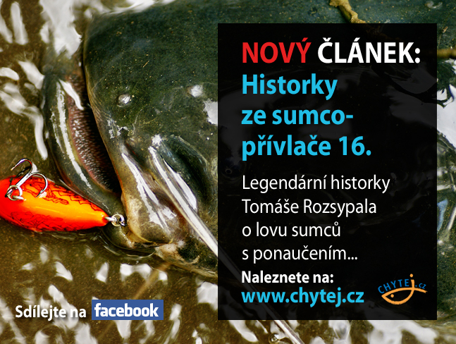 Historky ze sumcopřívlače 16.