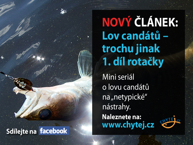 Lov candátů – trochu jinak 1. díl rotačky