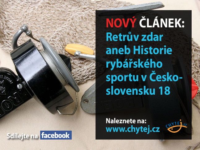Retrův zdar aneb Historie rybářského sportu v Československu 18.