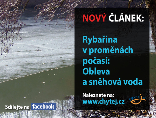 Rybařina v proměnách počasí: Obleva a sněhová voda