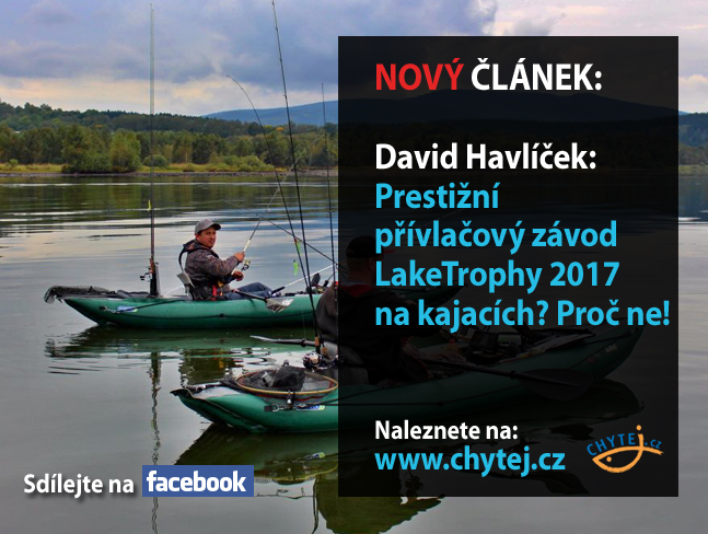 Prestižní přívlačový závod LakeTrophy 2017 na kajacích? Proč ne!